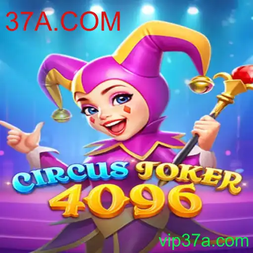 CircusJoker4096: Descubra o Novo Fenômeno dos Jogos de Estratégia